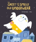 The Ghost with the Smelly Old Underwear - Book