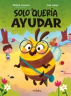 Solo queria ayudar - eBook