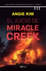 El juicio de Miracle Creek (version espanola) - eBook