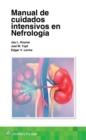 Manual de cuidados intensivos en nefrologia - Book