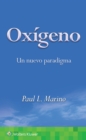 Oxigeno. Un nuevo paradigma - Book