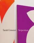 Sarah Crowner. Serpentear - Book