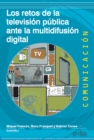 Los retos de la television publica ante la multidifusion digital - eBook