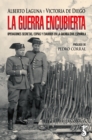 La guerra encubierta : Operaciones secretas, espias y evadidos en la guerra civil espanola - eBook