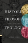 Historia de la Filosofia y su relacion con la Teologia - eBook