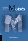 Moises: Vida, Ensenanza Y Significado - eBook
