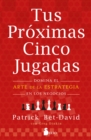 Tus proximas cinco jugadas - eBook