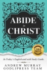 Andrew Murray Abide in Christ : In Today's English and with Study Guide (LARGE PRINT) - Book