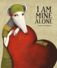 I Am Mine Alone - Book