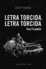 Letra torcida, letra torcida - eBook