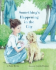 Something's Happening in the City - Book