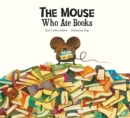 The Mouse Who Ate Stories - Book