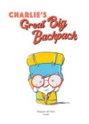Charlie's Great Big Backpack - Book