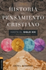 Historia del pensamiento cristiano hasta el siglo XXI: Edicion actualizada y ampliada - eBook