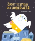 The Ghost with the Smelly Old Underwear - eBook