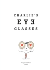 Charlie's Eyeglasses - eBook