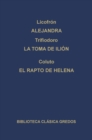 Alejandra. La toma de Ilion. El rapto de Helena. - eBook