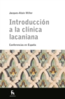 Introduccion a la clinica lacaniana - eBook