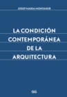 La condicion contemporanea de la arquitectura - eBook
