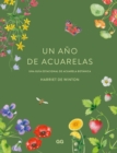 Un ano de acuarelas : Una guia estacional de acuarela botanica - eBook