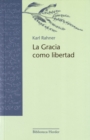 La Gracia como libertad - eBook