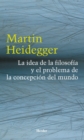 La idea de la filosofia y el problema de la concepcion del mundo - eBook