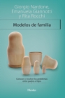 Modelos de familia : Conocer y resolver los problemas entre padres e hijos - eBook