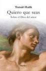 Quiero que seas - eBook