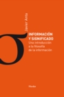 Informacion y significado : Una introduccion a la filosofia de la informacion - eBook