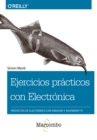 Ejercicios practicos con Electronica : Proyectos de electronica con Arduino y Raspberry Pi - eBook