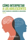 Como interpretar a los adolescentes - eBook