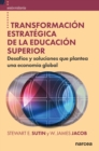 Transformacion estrategica de la educacion superior - eBook