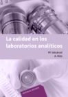 La calidad en los laboratorios analiticos - eBook