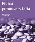 Fisica preuniversitaria. Volumen I - eBook