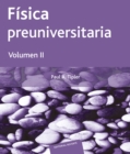Fisica preuniversitaria. Volumen II - eBook