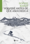 Volvere antes de que anochezca - eBook