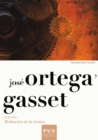 Jose Ortega y Gasset. Leyendo Â«Meditacion de la tecnicaÂ» - eBook