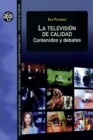 La television de calidad : Contenidos y debates - eBook