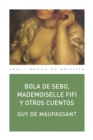 Bola de sebo, Mademoiselle Fifi y otros cuentos - eBook