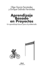 Aprendizaje Basado en Proyectos : Un aprendizaje basura para el proletariado - eBook