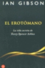 El erotomano. La vida secreta de Spencer Ashbee - Book