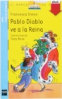 Pablo Diablo ve a la reina - eBook