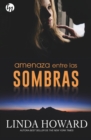 Amenaza entre las sombras - eBook