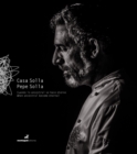Casa Solla : When ancestral become eternal - Book