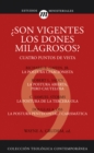 Son vigentes los dones milagrosos? : Cuatro puntos de vista - eBook