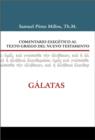 Comentario exegetico al Griego del Nuevo Testamento Galatas - Book