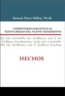 Comentario exegetico al Griego del Nuevo Testamento Hechos - Book