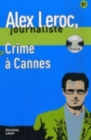 Alex Leroc : Crime a Cannes - Livre + CD - Book