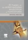 El hueso en las enfermedades endocrinas y nutricionales - eBook