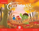 Greenman and the Magic Forest B Pupil's Book with Stickers and Pop-outs - Book